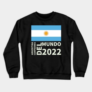 Argentina Campeones del Mundo 2022 Crewneck Sweatshirt